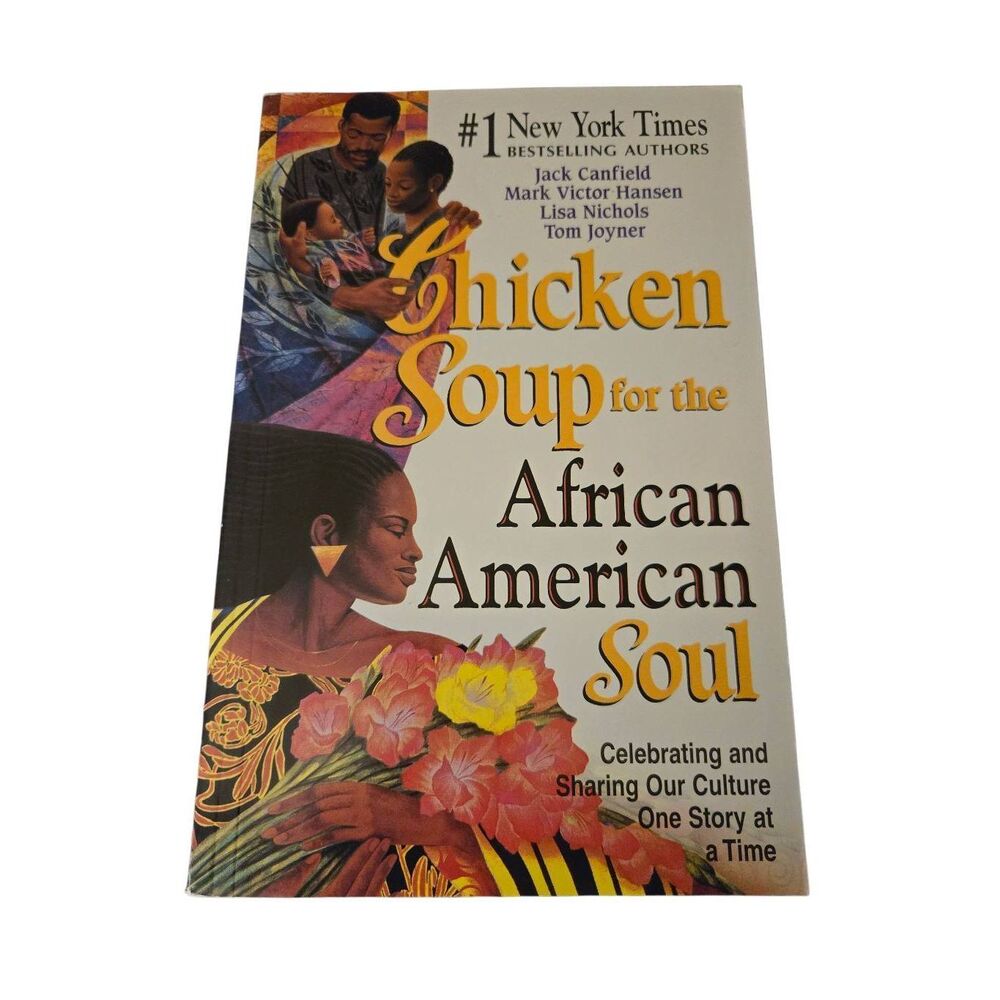 Chicken soup for the African American soul by Jack Canfield and more - signed by